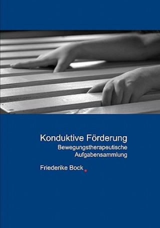 Kniha Konduktive Foerderung Friederike Bock
