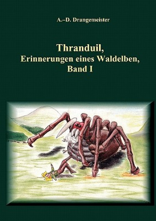 Книга Thranduil A.-D. Drangemeister
