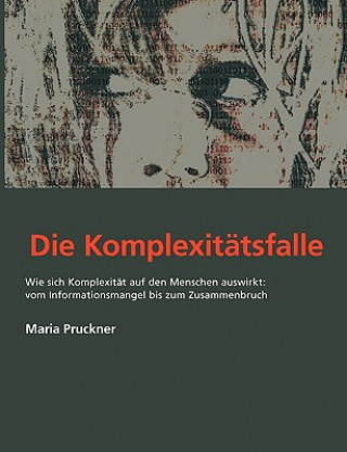 Kniha Komplexitats-Falle Maria Pruckner