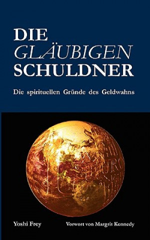 Knjiga glaubigen Schuldner Yoshi Frey