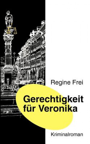 Carte Gerechtigkeit fur Veronika Regine Frei