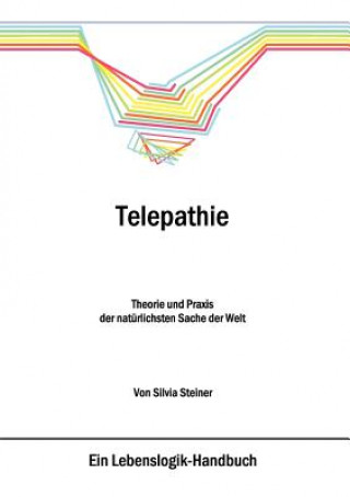 Buch Telepathie Silvia Steiner
