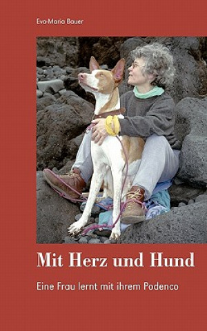 Kniha Mit Herz und Hund Eva-Maria Bauer