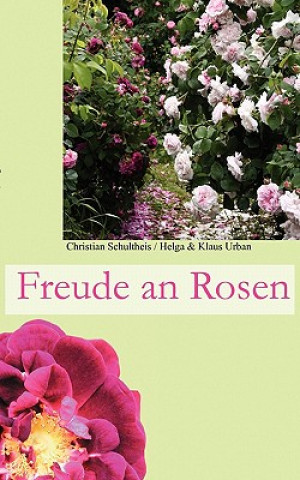 Kniha Freude an Rosen Klaus Urban
