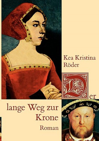 Książka lange Weg zur Krone Kea Kristina Röder