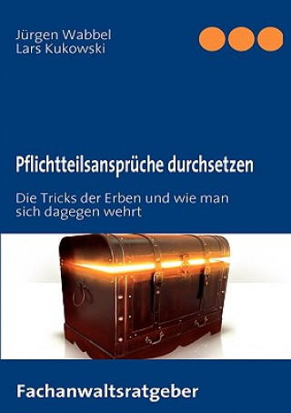 Book Pflichtteilsanspruche durchsetzen Jürgen Wabbel