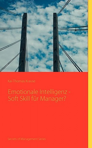 Buch Emotionale Intelligenz - Soft Skill fur Manager? Kai-Thomas Krause