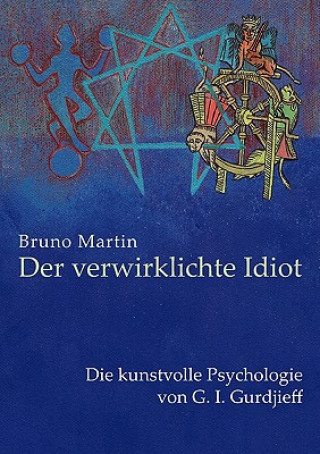 Kniha verwirklichte Idiot Bruno Martin