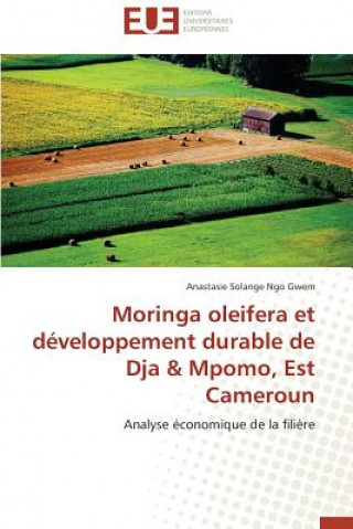 Carte Moringa Oleifera Et D veloppement Durable de Dja Mpomo, Est Cameroun Anastasie Solange Ngo Gwem