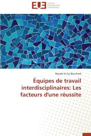 Kniha quipes de Travail Interdisciplinaires Maude St-Cyr Bouchard