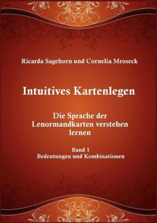 Könyv Intuitives Kartenlegen Ricarda Sagehorn
