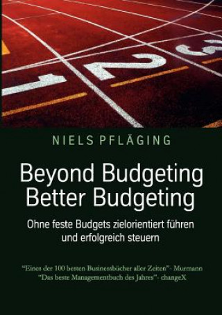 Kniha Beyond Budgeting, Better Budgeting Niels Pfläging