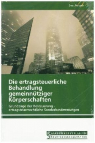 Libro Die ertragsteuerliche Behandlung gemeinnütziger Körperschaften Ernst Perusch