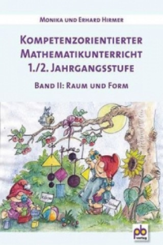 Kniha Kompetenzorientierter Mathematikunterricht 1./2. Jahrgangsstufe. Bd.2 Erhard Hirmer