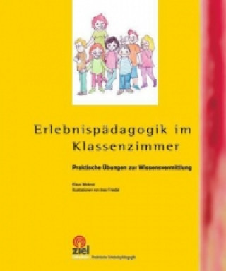 Book Erlebnispädagogik im Klassenzimmer Klaus Minkner