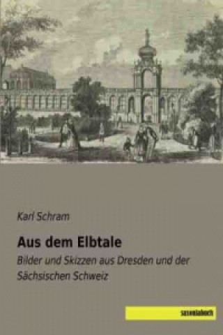 Carte Aus dem Elbtale Karl Schram