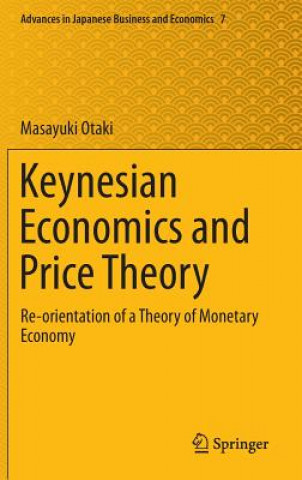 Knjiga Keynesian Economics and Price Theory Masayuki Otaki