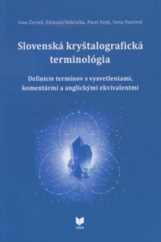 Buch Slovenská kryštalografická terminológia Edmund Dobročka