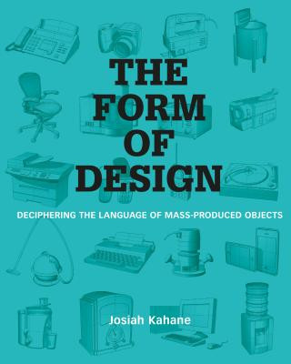 Könyv Form of Design Josiah Kahane