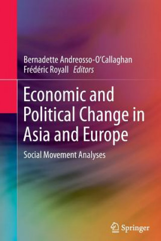 Könyv Economic and Political Change in Asia and Europe Bernadette Andreosso-O'Callaghan