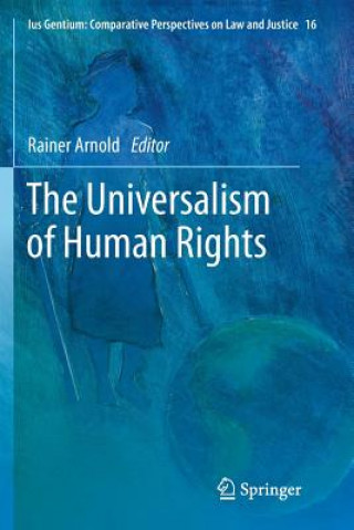Könyv Universalism of Human Rights Rainer Arnold