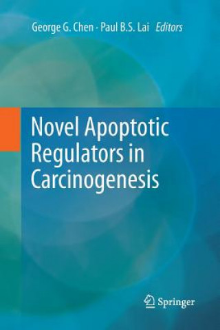 Carte Novel Apoptotic Regulators in Carcinogenesis George G. Chen