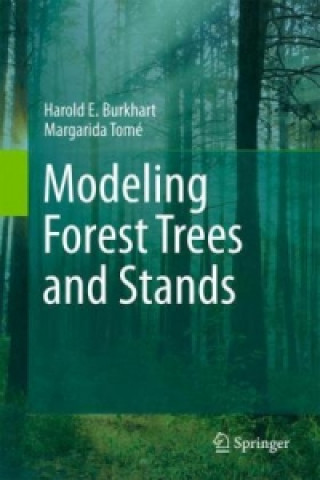 Knjiga Modeling Forest Trees and Stands Harold E. Burkhart