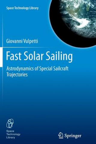 Knjiga Fast Solar Sailing Giovanni Vulpetti