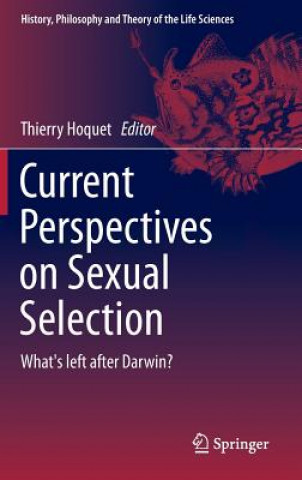 Kniha Current Perspectives on Sexual Selection Thierry Hoquet