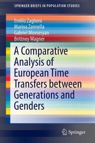 Buch Comparative Analysis of European Time Transfers between Generations and Genders Emilio Zagheni