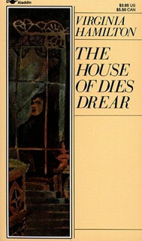 Könyv House of Dies Drear Virginia Hamilton