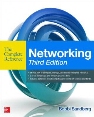Kniha Networking The Complete Reference, Third Edition Bobbi Sandberg