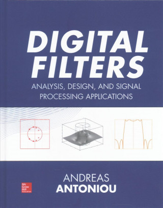 Kniha Digital Filters: Analysis, Design, and Signal Processing Applications Andreas Antoniou