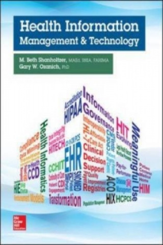 Livre Health Information Management and Technology Gary W Ozanich