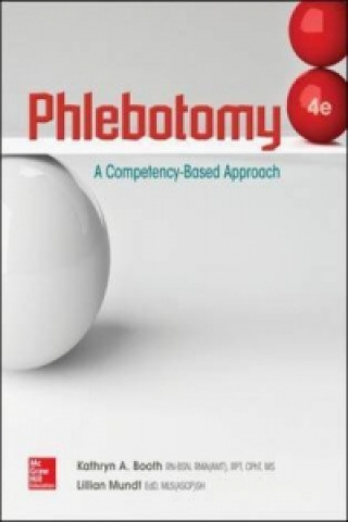 Könyv Phlebotomy: A Competency Based Approach Lillian Mundt