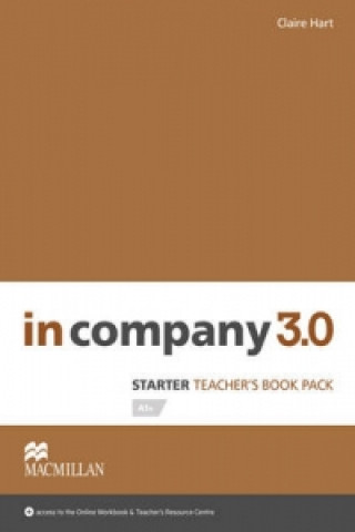 Kniha In Company 3.0 Starter Level Teacher's Book Pack HART C