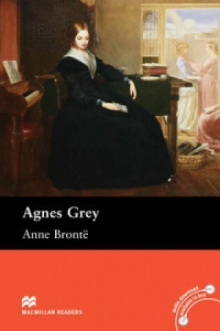 Kniha Macmillan Readers Agnes Grey Upper-Intermediate Reader Without CD Anne Brontë