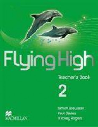 Kniha Flying High ME 2 Teacher's Book ROGERS M