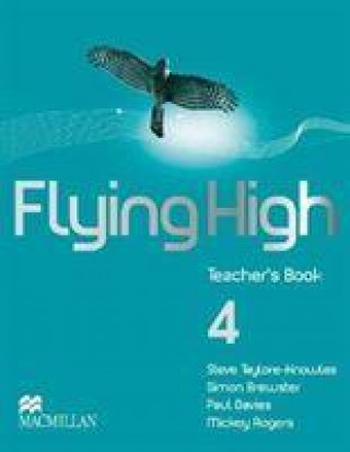 Kniha Flying High ME 4 Teacher's Book ROGERS M