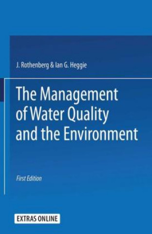 Carte Management of Water Quality and the Environment Ian G. Heggied