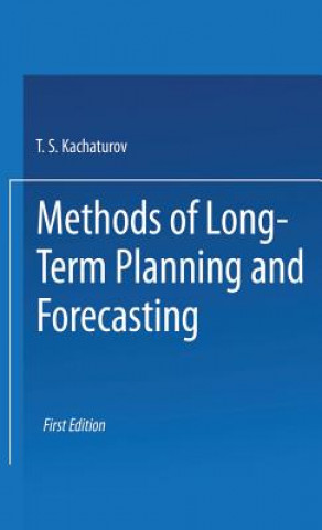 Kniha Methods of Long-term Planning and Forecasting T. S. Khachaturov