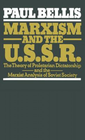 Kniha Marxism and the U. S. S. R. Paul Bellis