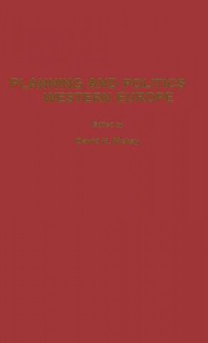 Kniha Planning and Politics in Western Europe David McKay
