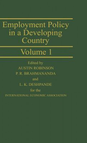 Kniha Employment Policy in a Developing Country: A Case-study of India Alan Robinson