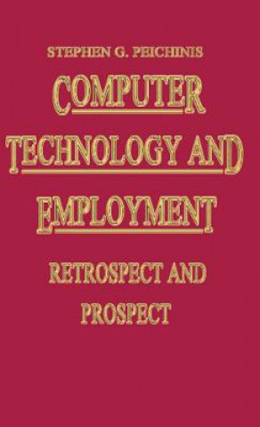 Книга Computer Technology and Employment Stephen G. Peitchinis