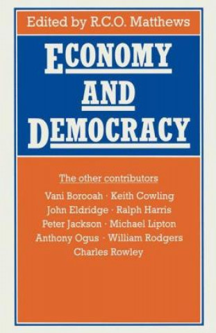 Kniha Economy and Democracy R. C. O. Matthews