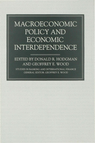 Книга Macroeconomic Policy, Economic Interdependence Donald R. Hodgman