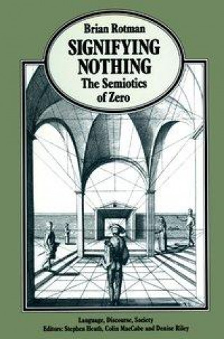 Livre Signifying Nothing Brian Rotman