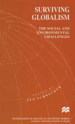 Buch Surviving Globalism Ted Schrecker