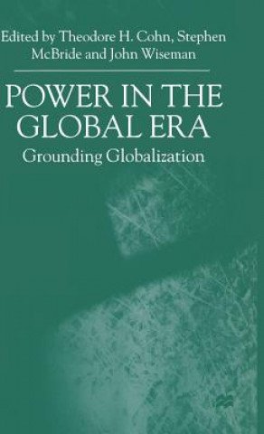 Könyv Power in the Global Era T. Cohn